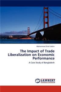 Impact of Trade Liberalization on Economic Performance
