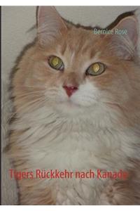 Tigers Rückkehr nach Kanada