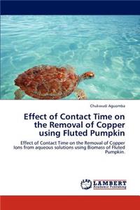 Effect of Contact Time on the Removal of Copper using Fluted Pumpkin
