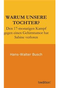 Warum Unsere Tochter?