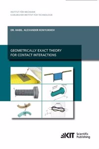 Geometrically exact theory for contact interactions