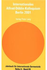 Internationales Alfred-Doeblin-Kolloquium, Berlin 2001