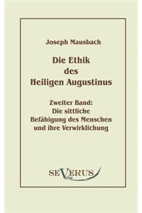 Ethik des heiligen Augustinus, Zweiter Band