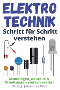 Elektrotechnik Schritt für Schritt verstehen