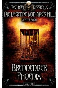 Brennender Phoenix: Mystery, Horror, Spannung, Fantasy