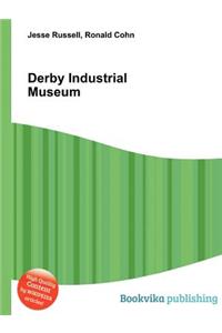 Derby Industrial Museum