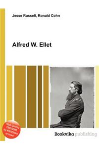 Alfred W. Ellet