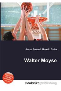 Walter Moyse