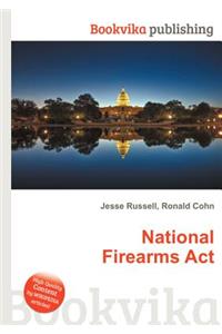 National Firearms ACT