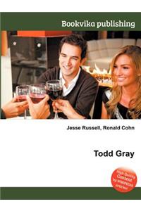 Todd Gray