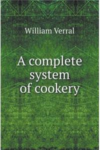 A Complete System of Cookery