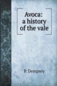Avoca: a history of the vale