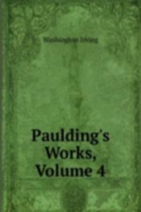 Paulding's Works, Volume 4