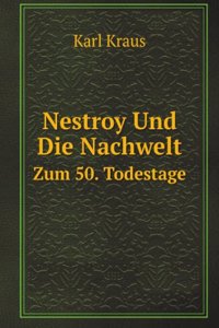 Nestroy Und Die Nachwelt