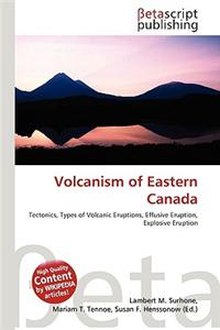 Volcanism of Eastern Canada