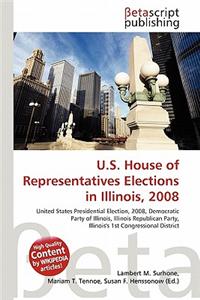 U.S. House of Representatives Elections in Illinois, 2008