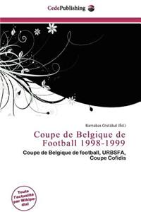 Coupe de Belgique de Football 1998-1999