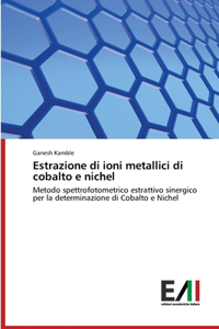 Estrazione di ioni metallici di cobalto e nichel