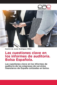 cuestiones clave en los informes de auditoría. Bolsa Española.