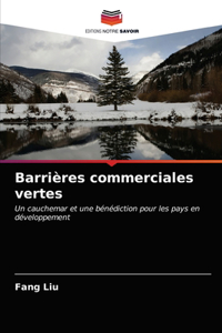 Barrières commerciales vertes