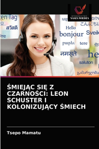 ŚmiejĄc SiĘ Z CzarnoŚci