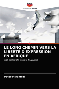 Long Chemin Vers La Liberté d'Expression En Afrique