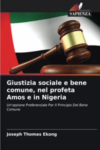 Giustizia sociale e bene comune, nel profeta Amos e in Nigeria