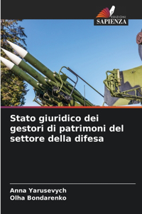Stato giuridico dei gestori di patrimoni del settore della difesa