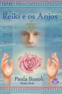 Reiki E OS Anjos