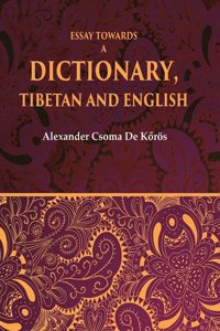 Essay Towards a Dictionary, Tibetan and English [Hardcover]
