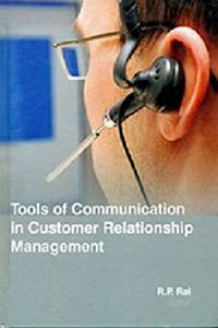 Tools of Communication in Customer Relationship Management