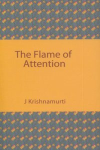 Flame Of Attention(new Edn)