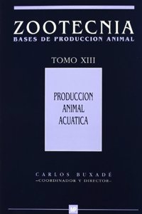 Produccion animal acuatica.Tomo XIII