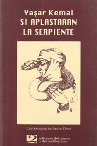 Si aplastaran la serpiente