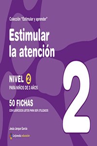 Estimular la atencion : nivel 2 : para ninos de 3 anos