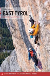 East Tyrol: Multipitch Routes, Crags and Via Ferrata