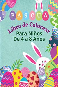 Pascua Libro de Colorear para Niños de 4 a 8 años