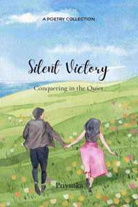 Silent Victory - Conquering in the Quiet