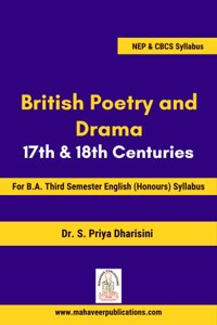 BRITISH POETRY AND DRAMA : 17th & 18th Centuries