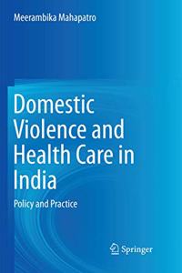 Domestic Violence and Health Care in India