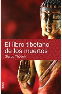 El Libro Tibetano de Los Muertos