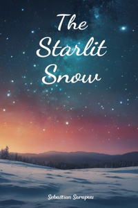 The Starlit Snow