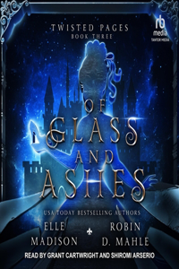 Of Glass and Ashes
