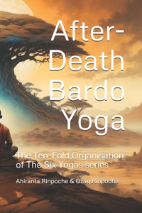 After-Death Bardo Yoga