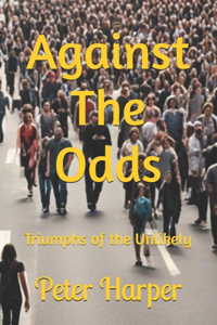 Against The Odds