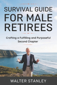 Survival Guide for Male Retirees
