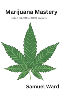 Marijuana Mastery