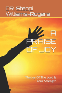 Praise of Joy