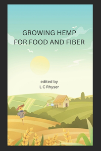 Growing Hemp for Food and Fiber