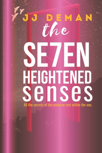 Seven Heightened Senses